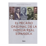 El Pecado De La Familia Real Española