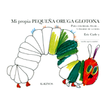 MI PROPIA PEQUEÑA ORUGA GLOTONA