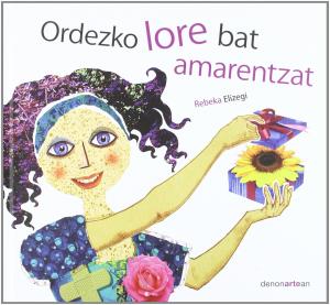 Ordezko lore bat amarentzat