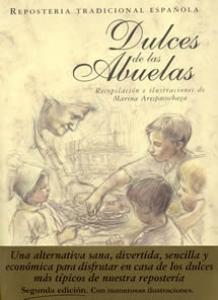 Dulces de las abuelas (repostería tradicional española)