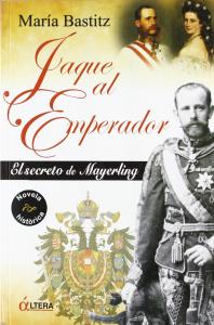 JAQUE AL EMPERADOR,SECRETO DE MAYERLING