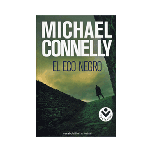 El eco negro (Harry Bosch 1)