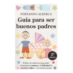 GUÍA PARA SER BUENOS  PADRES DE HIJOS ADOLESCENTES