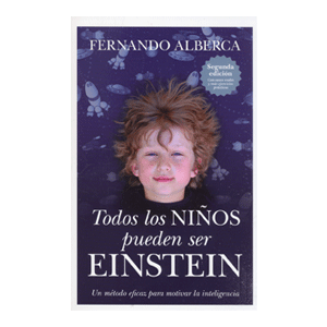 TODOS LOS NIÑOS  PUEDEN SER EINSTEIN