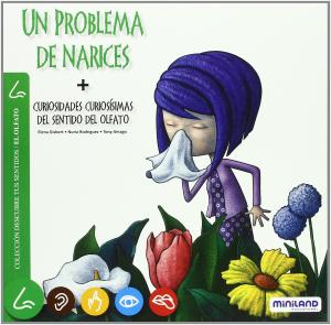 Un problema de narices PluS curiosidades curiosísimas del sentido del olfato