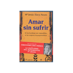 AMAR SIN SUFRIR