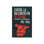 CONTRA LA BALCANIZACION DE ESPAÑA (BOLSILLO)