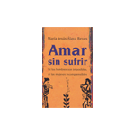 Amar sin sufrir