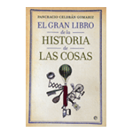 EL GRAN LIBRO DE LA HISTORIA DE LAS COSAS