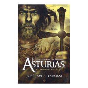 LA GRAN AVENTURA DEL REINO DE ASTURIAS