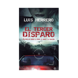 EL TERCER DISPARO