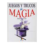 JUEGOS Y TRUCOS DE MAGIA