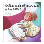 Pregúntale a la luna