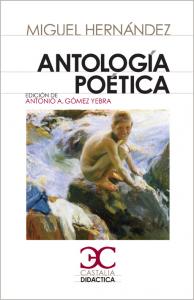 ANTOLOGIA POETICA M.Hernandez.CA