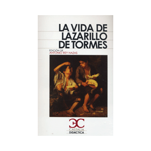 LA VIDA DE LAZARILLO DE TORMES