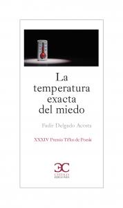 La temperatura exacta del miedo