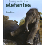 EL PEQUEÑO GRAN LIBRO DE LOS ELEFANTES