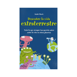 Descubre la vida extraterrestre