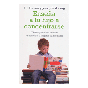 Enseña a tu hijo a concentrarse