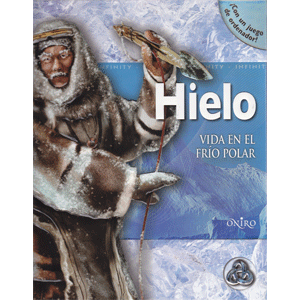 HIELO. VIDA  EN EL FRIO POLAR