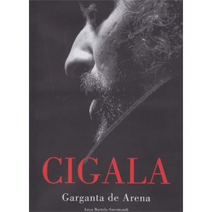 Cigala. Garganta de arena