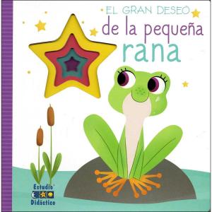 EL GRAN DESEO DE LA PEQUEÑA RANA