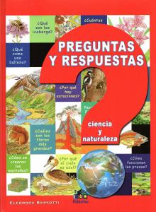 Preguntas y respuestas ciencia y naturaleza