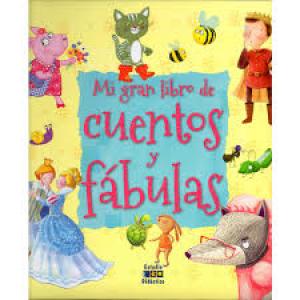 MI GRAN LIBRO DE CUENTOS Y F-BULAS