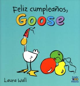 FELIZ CUMPLEAÑOS GOOSE