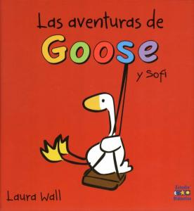 LAS AVENTURAS DE GOOSE