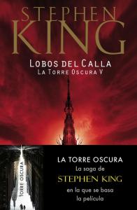 Lobos del Calla (La Torre Oscura 5)