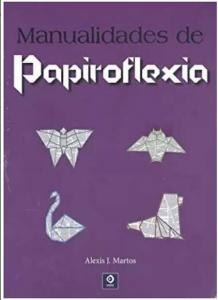 MANUALIDADES DE PAPIROFLEXIA