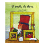 EL SUEÑO DE GOYA