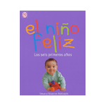 NIÑO FELIZ,6 PRIMEROS AÑOS