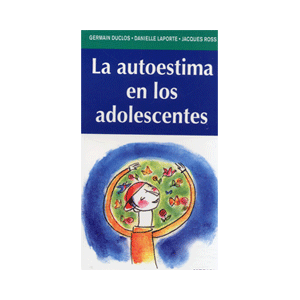 LA AUTOESTIMA EN ADOLESCENTES