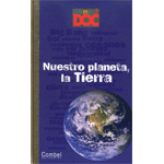 Nuestro planeta, la Tierra