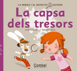 La Mireia i el detectiu Guatson. La capsa dels tresors