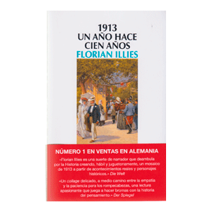 1913. Un año hace cien años