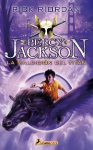 La maldición del Titán (Percy Jackson y los dioses del Olimpo 3)