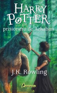 Harry Potter y el prisionero de Azkaban (Harry Potter 3)