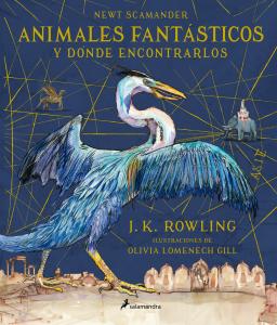 Animales fantásticos y dónde encontrarlos (Un libro de la biblioteca de Hogwarts