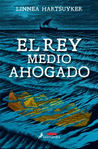 El rey medio ahogado