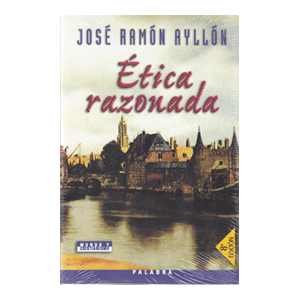 ETICA RAZONADA (8ª Edic)