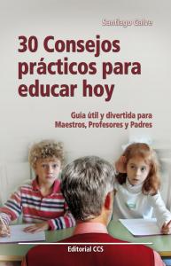 30 consejos prácticos para educar hoy