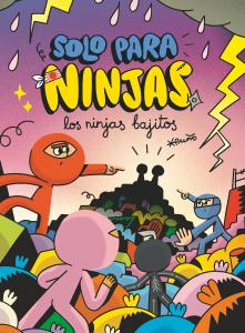 Solo para ninjas 6: Los ninjas bajitos