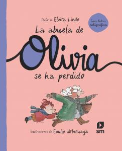 OLI. LA ABUELA DE OLIVIA SE HA PERDIDO