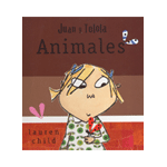 JUAN Y TOLOLA:ANIMALES