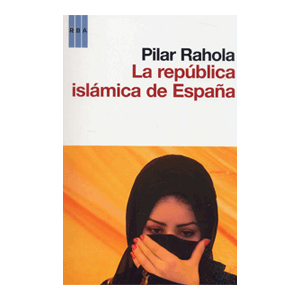 LA REPUBLICA ISLAMICA DE ESPAÑA