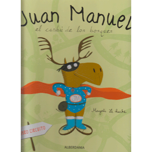 Juan Manuel, caribu bosques.