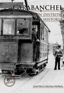 Carabanchel. Un distrito con Historia